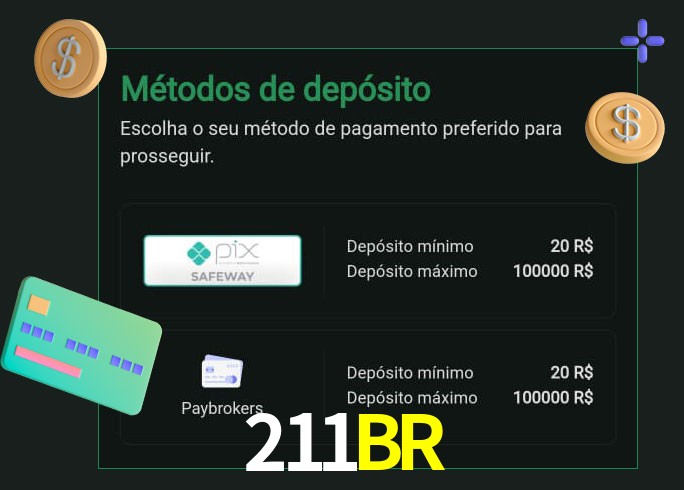 O cassino 211BRbet oferece uma grande variedade de métodos de pagamento